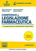 Compendio di legislazione farmaceutica. Nuova ediz.