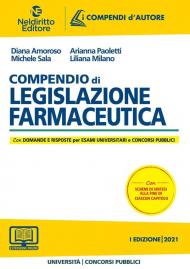 Compendio di legislazione farmaceutica. Nuova ediz.