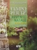 Tempo per te. Avvento-Natale 2018/2019 Giovani. Sussidio per la preghiera personale