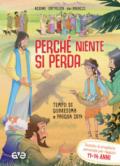 Perché niente si perda. Tempo di quaresima e Pasqua 2019. Sussidio di preghiera personale per ragazzi 11-14 anni