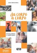 Da corpo a corpo. Percorso formativo per gruppi adulti 2020-2021