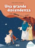 Grande discendenza. Con Abramo nella storia (Una)