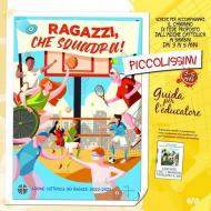 Ragazzi, che squadra! Piccolissimi 3-5 anni. Guida per l'educatore