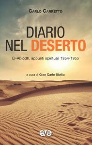 Diario nel deserto. El-Abiodh, appunti spirituali 1954-1955