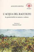 L' acqua del raccolto. La genitorialità tra natura e cultura