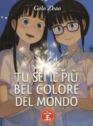 Tu sei il più bel colore del mondo