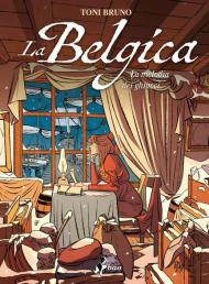 La Belgica. Vol. 2: melodia dei ghiacci, La.