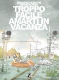 Troppo facile amarti in vacanza
