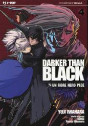 Darker than black. Un fiore nero pece: 4