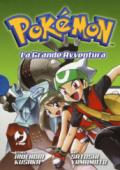 Pokémon. La grande avventura. Vol. 7-9