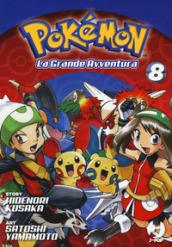 Pokémon. La grande avventura. Vol. 8