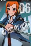 Me and my witch. Vol. 6