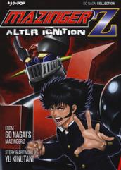 Mazinger Z. Alter ignition