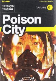 Poison city. Vol. 1