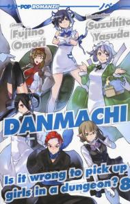 DanMachi. Vol. 8