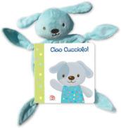 Ciao cucciolo! I batuffolibri. Ediz. a colori. Con gadget