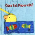 Cosa fai paperella? Batuffolibri