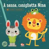 A nanna, coniglietta Nina. Libro sonoro. Ediz. a colori