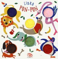 Libro pon-pon animali. Ediz. a colori