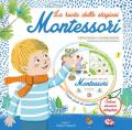 La ruota delle stagioni Montessori. Ediz. a colori. Con 2 ruote pronte da assemblare