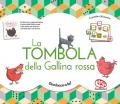 Tombola della Gallina rossa. Ediz. a colori. Con gadget (La)