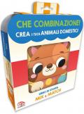 Crea i tuoi animali domestici. Che combinazione! Ediz. a colori
