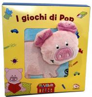 I giochi di Pop. Ediz. a colori