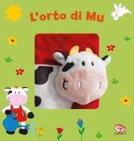 L'orto di Mu. Ediz. a colori