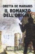 Il romanzo dell'origine