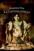 La cattiva stella