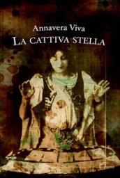 La cattiva stella