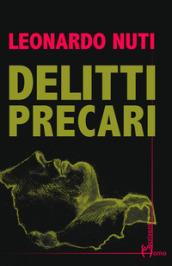 Delitti precari