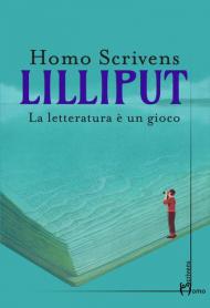 Lilliput. La letteratura è un gioco