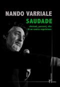 Saudade. Aforismi, percorsi, vita di un comico napoletano