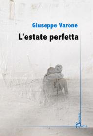 L' estate perfetta