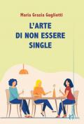 L' arte di non essere single