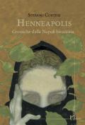 Henneapolis. Cronache dalla Napoli bizantina