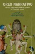 Oreo narrativo. Racconti di oggi dalla Commedia di Dante al Paradiso di Gurnah