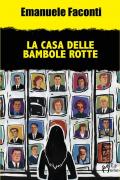 La casa delle bambole rotte