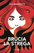 Brucia la strega