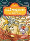 Il mistero del tappeto peloso. Les 3 moustaches. Ediz. a colori