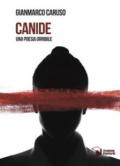 Canide. Una poesia orribile