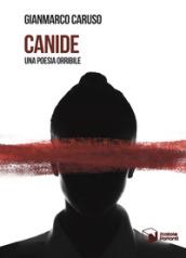 Canide. Una poesia orribile