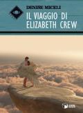 Il viaggio di Elizabeth Crew