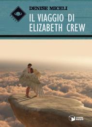 Il viaggio di Elizabeth Crew