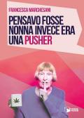 Pensavo fosse nonna invece era una pusher