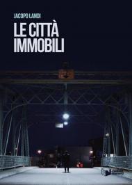 Le città immobili