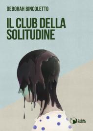 Il club della solitudine