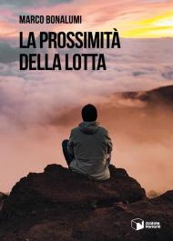 La prossimità della lotta