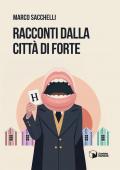 Racconti dalla città di Forte